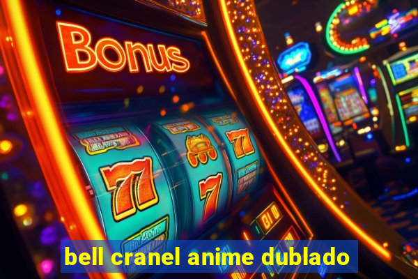 bell cranel anime dublado